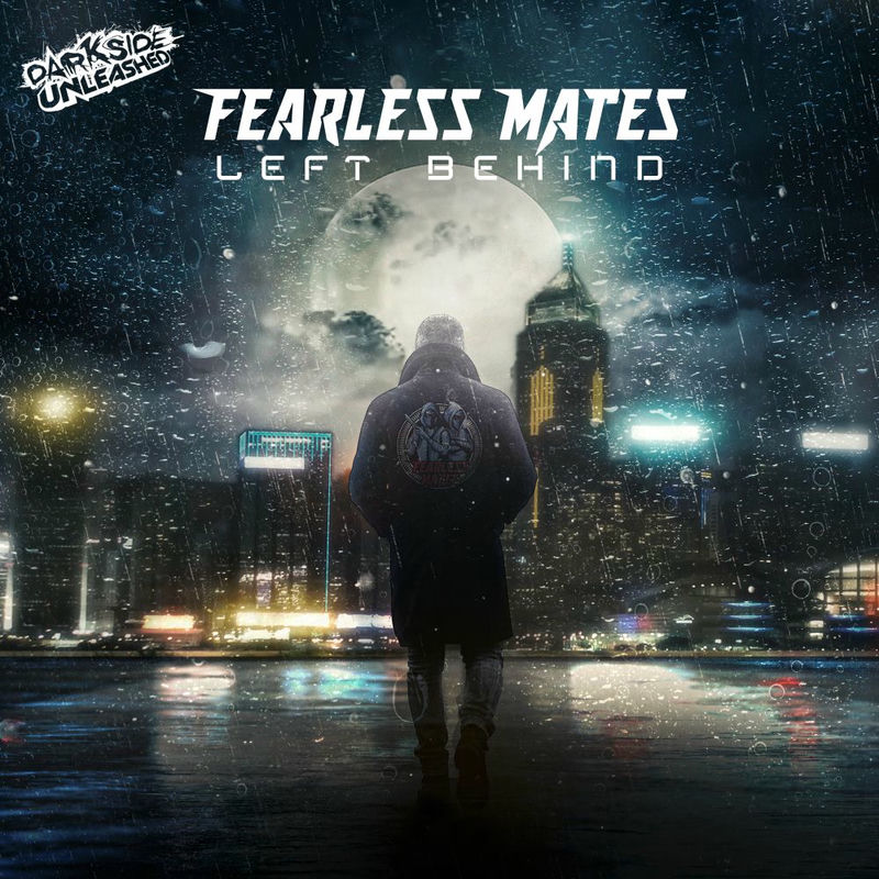 Fearless Mates - Left Behind (Original Mix)