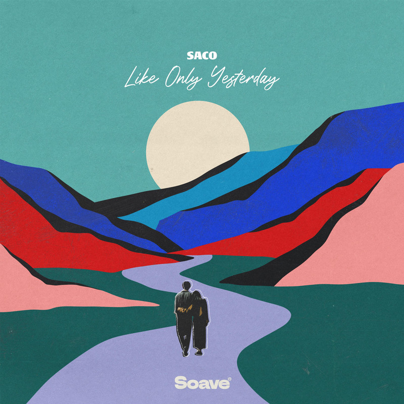 Saco - Like Only Yesterday (Original Mix)