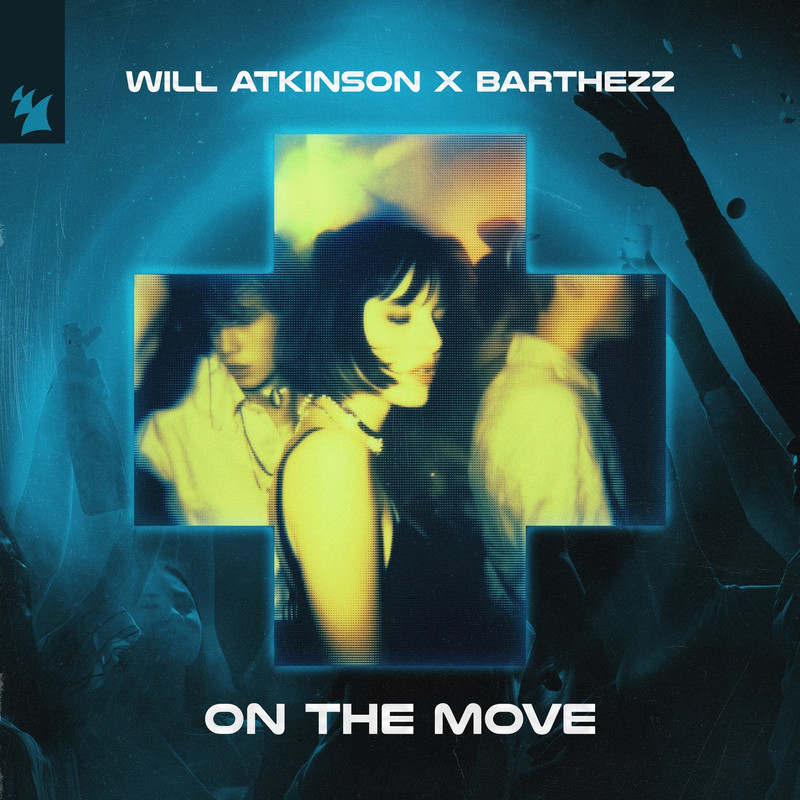 Will Atkinson, Barthezz - On The Move (Extended Mix)