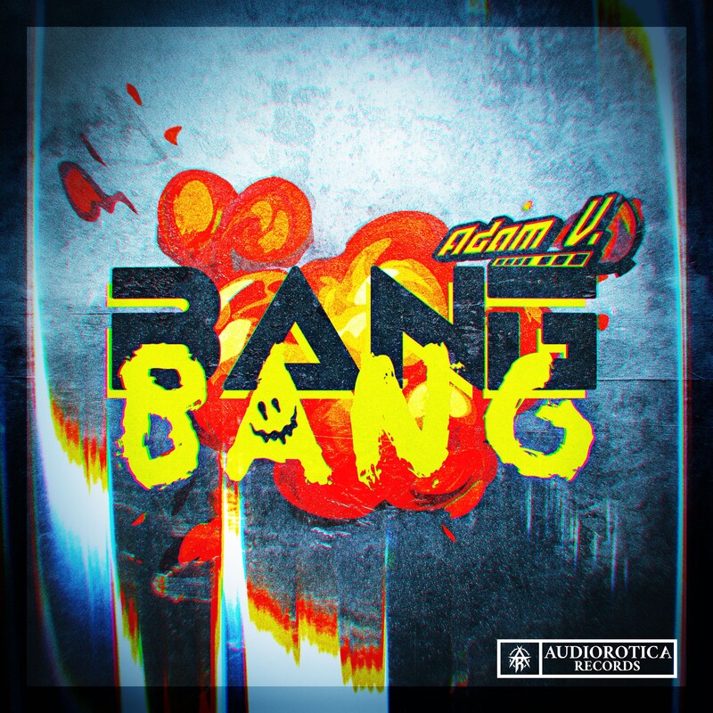 Adam V. - BANG BANG (Darksiderz x CGK Extended Remix)