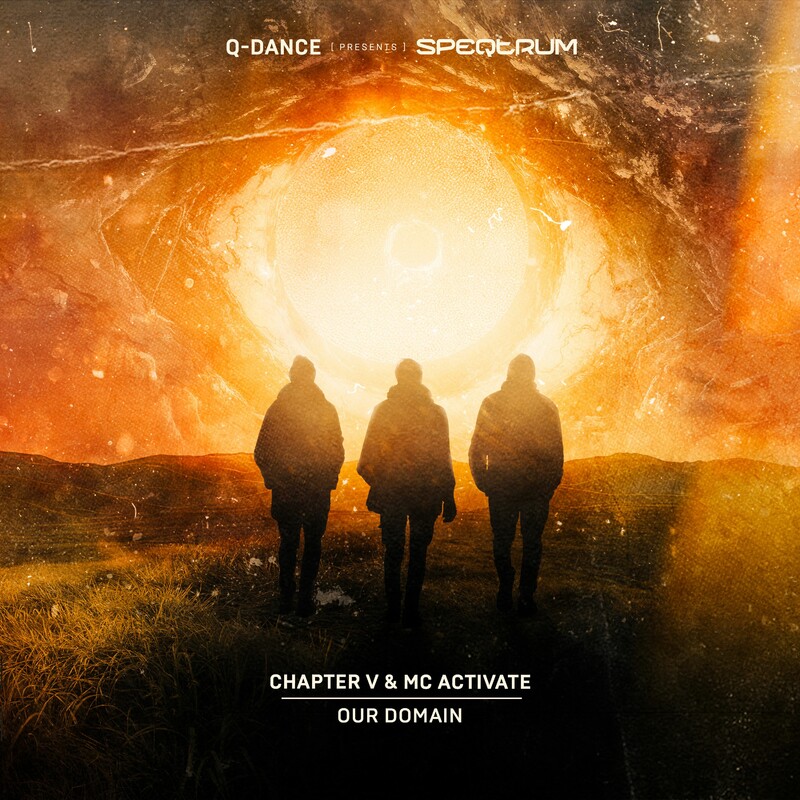 Chapter V & MC Activate - Our Domain (Extended Mix)