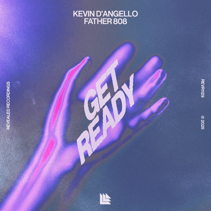 Kevin D'Angello & Father 808 - Get Ready (Extended Mix)