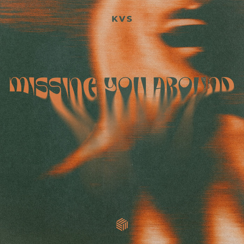 KVS - Missing You Around (Extended Mix)