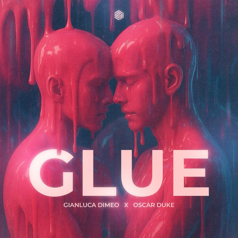 Gianluca Dimeo & Oscar Duke - GLUE (Extended Mix)