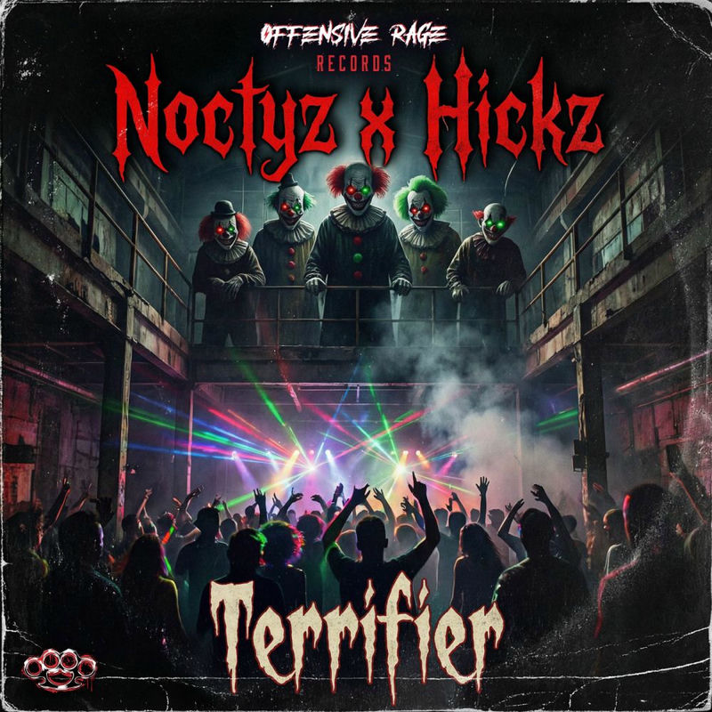Noctyz & Hickz - Terrifier (Original Mix)