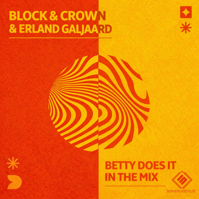 Block & Crown, Erland Galjaard - Betty Does It in the Mix (Original Mix)