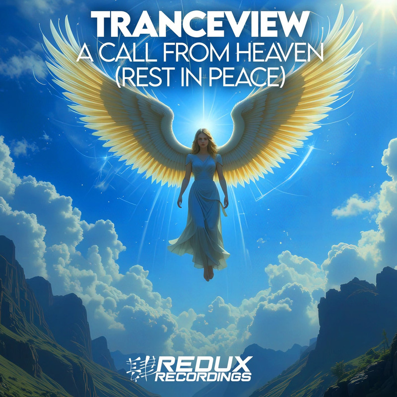 Tranceview - A Call From Heaven (Rest In Peace) (Extended Mix)