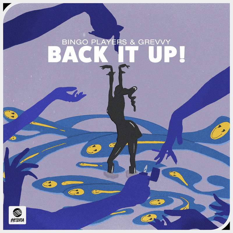 Bingo Players & Grevvy - Back It Up! (Extended Mix)
