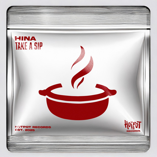 HINA - Take A Sip (Original Mix)