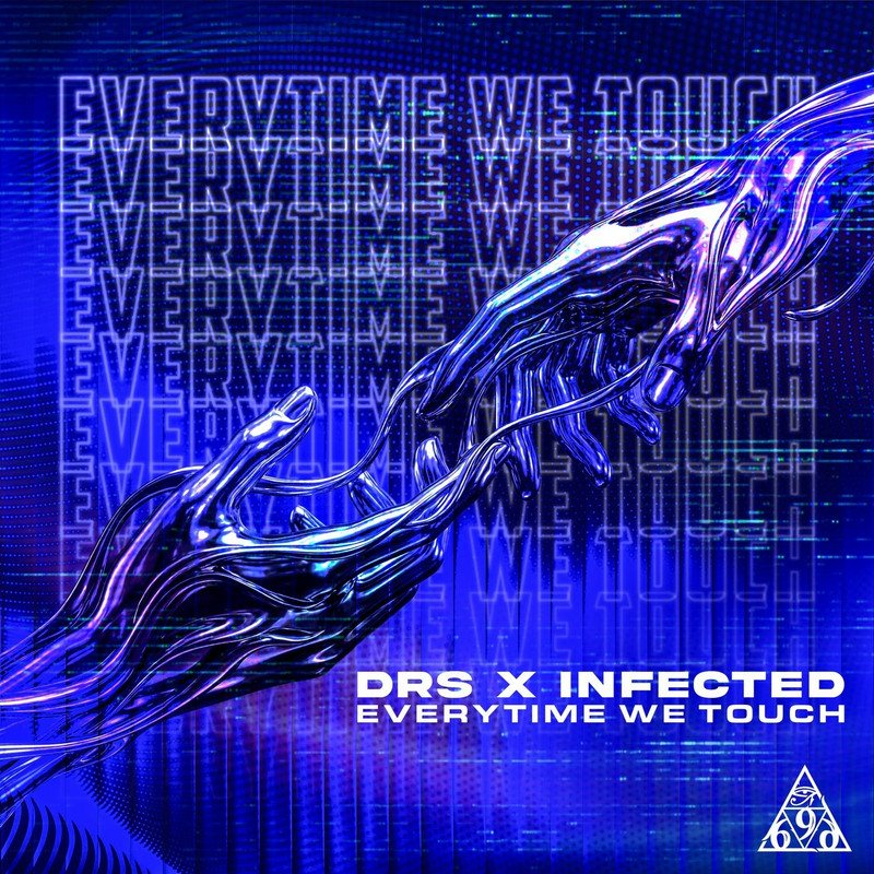 DRS & Infected - Everytime We Touch (Extended Mix)