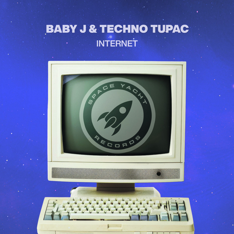Baby J, Techno Tupac - Internet (Extended Mix)