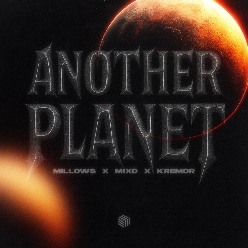 Millows, Mixo & Kremor - Another Planet (Extended Mix)