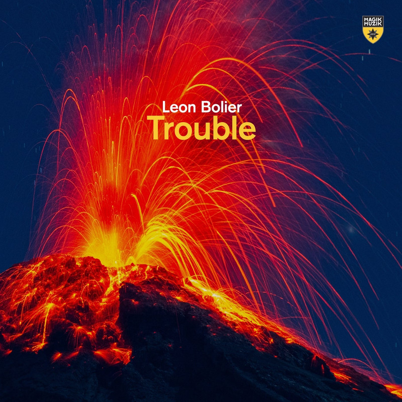 Leon Bolier - Trouble (Extended Mix)