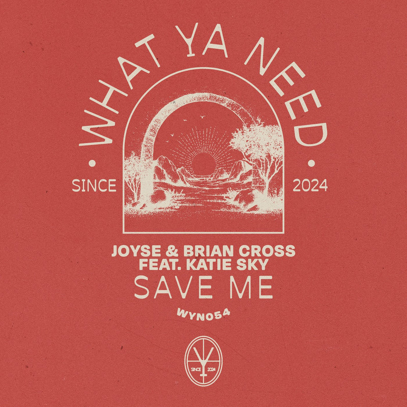 Brian Cross & Joyse - Save Me feat. Katie Skye (Extended Mix)