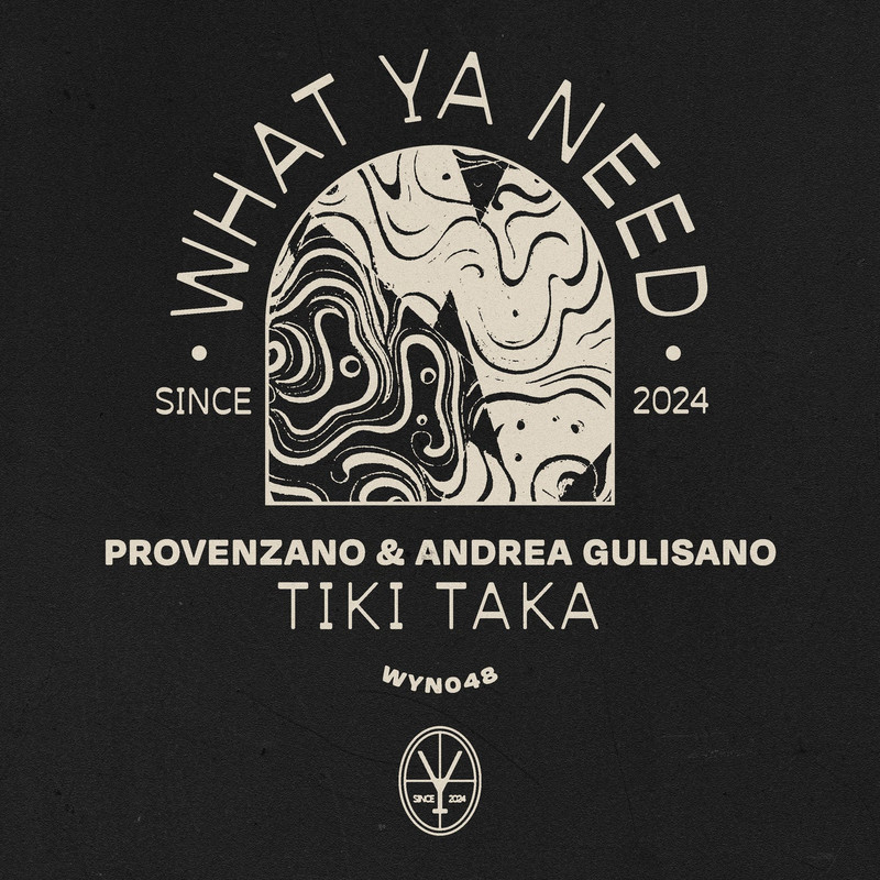 Provenzano & Andrea Gulisano - TIKI TAKA (Extended Mix)
