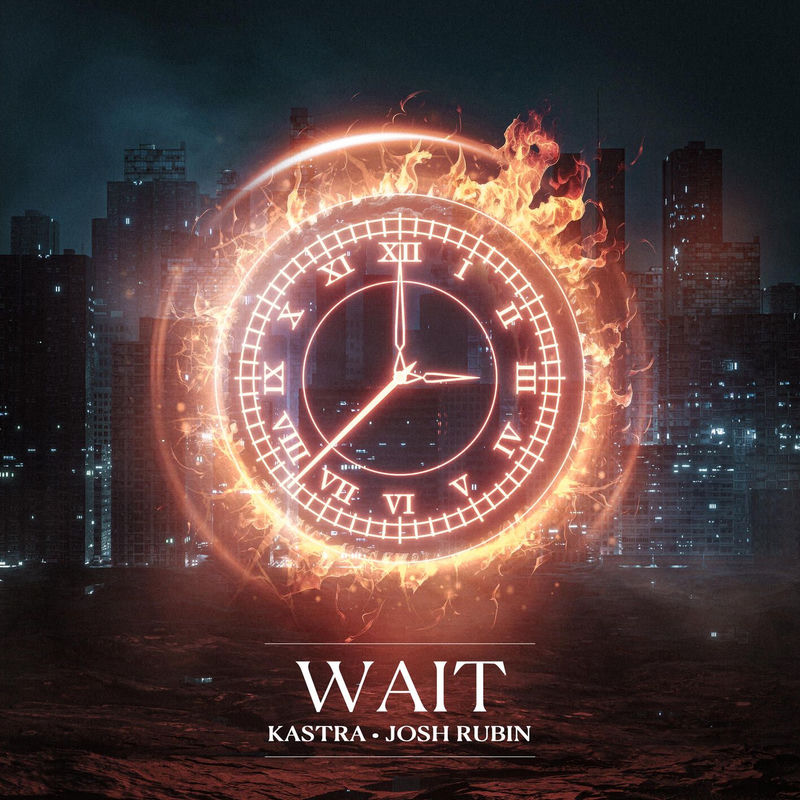 Kastra & Josh Rubin - Wait (Original Mix)