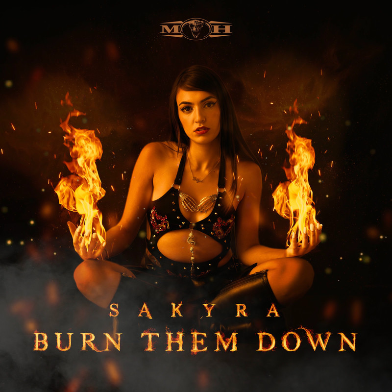Sakyra - Burn Them Down (Original Mix)