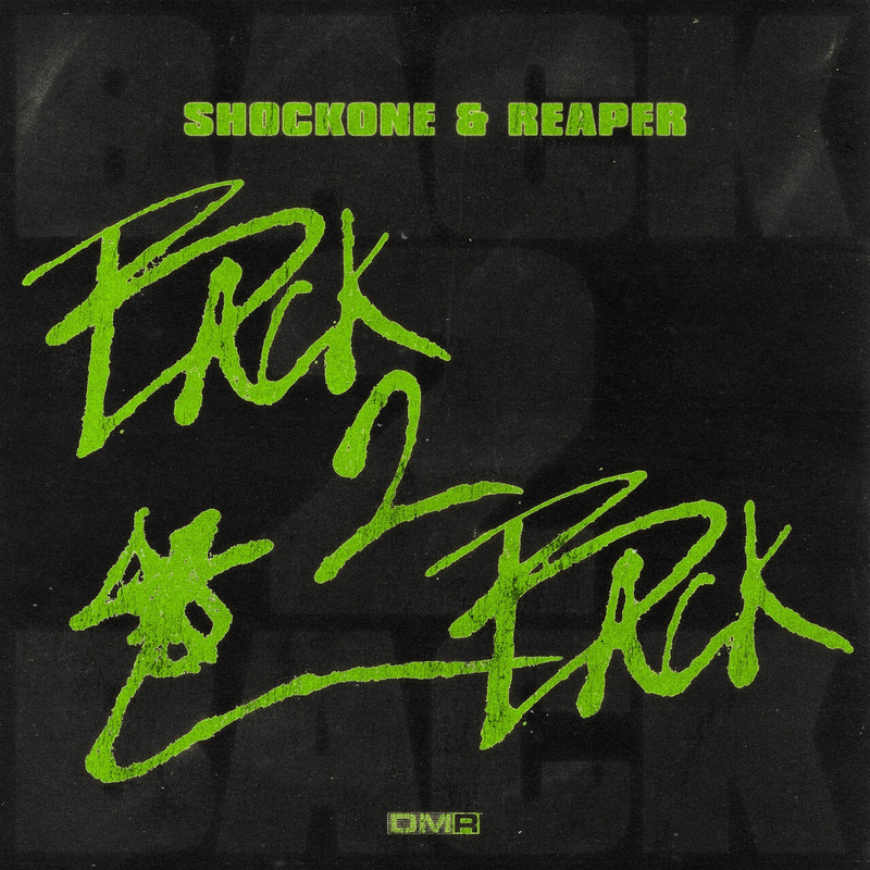 ShockOne & REAPER - Back 2 Back (Original Mix)