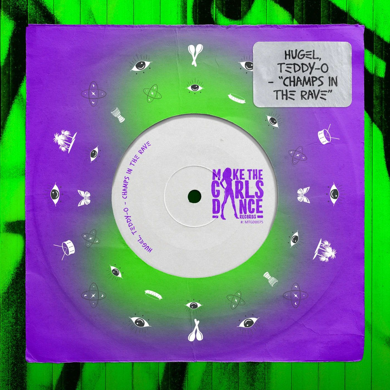 Hugel & TEDDY-O - Champs In The Rave (Extended Mix)