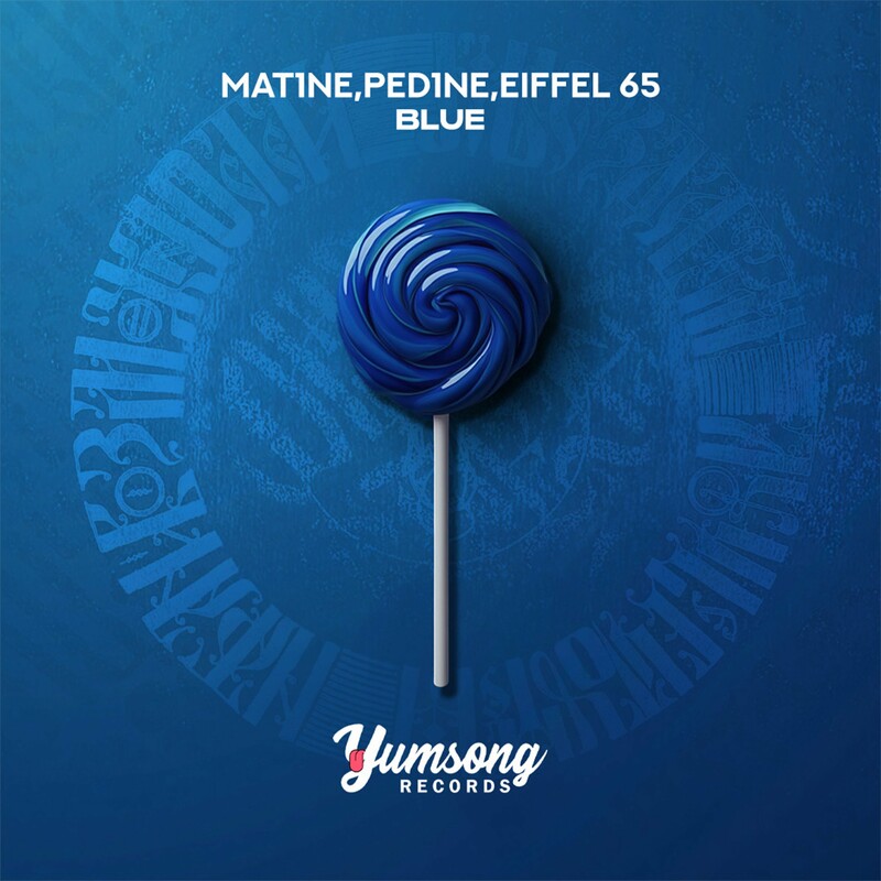Mat1ne, PED1NE & Eiffel 65 - Blue (Original Mix)