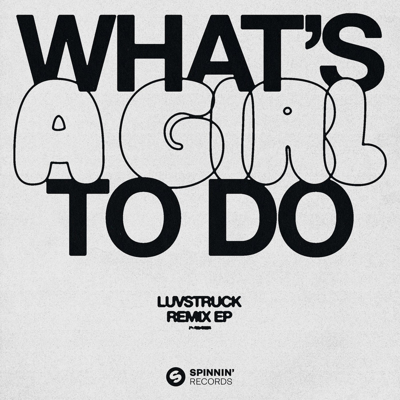 Luvstruck - What's A Girl To Do (Isabelle Beaucamp Extended Remix)