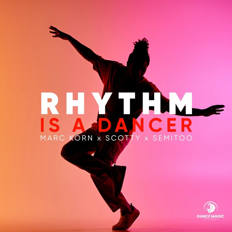 Marc Korn, Scotty & Semitoo - Rhythm Is a Dancer (Extended Mix)