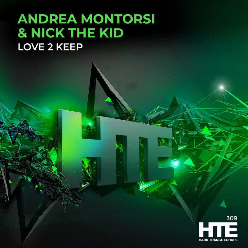Andrea Montorsi & Nick The Kid - Love 2 Keep (Extended Mix)