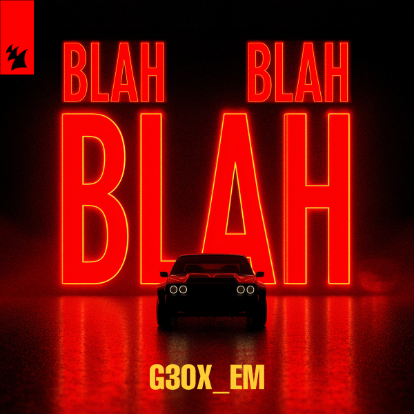 g3ox em - Blah Blah Blah (Original Mix)