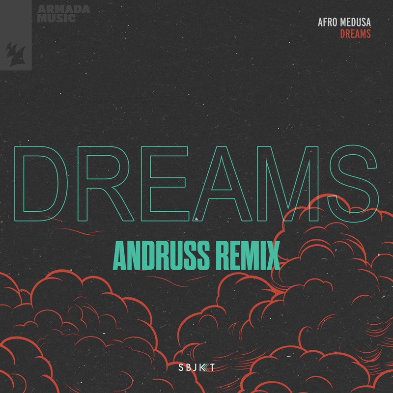 Afro Medusa - Dreams (Andruss Extended Remix)