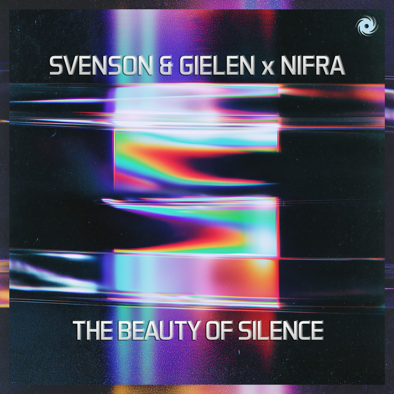 Johan Gielen, Nifra, Svenson & Gielen - The Beauty Of Silence (Extended Mix)