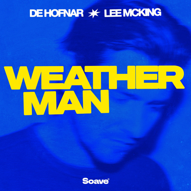 De Hofnar & Lee McKing - Weatherman (Extended Mix)
