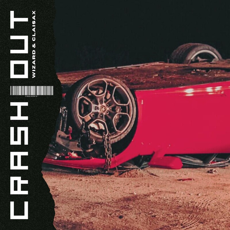 Wizard - Crash Out (feat. CLAISAX) (Original Mix)