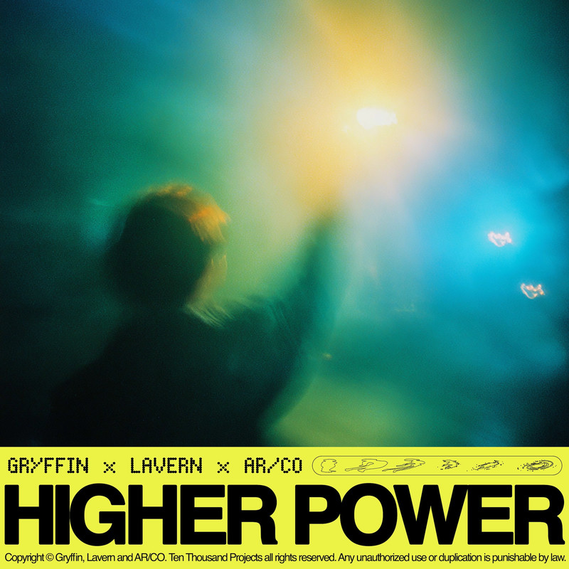 Gryffin, Lavern & AR CO - Higher Power (Original Mix)