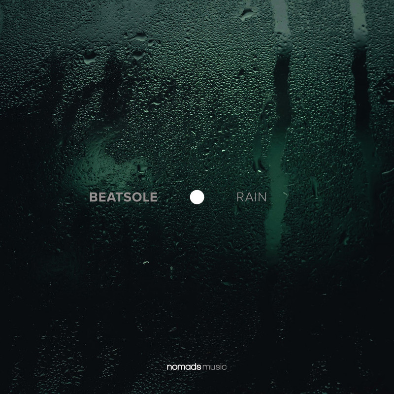 Beatsole - Beatsole - Rain (Extended Mix)