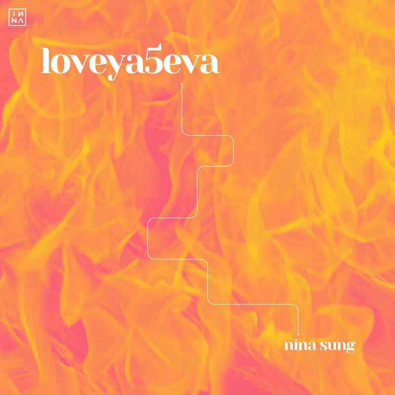 Nina Sung - Loveya5eva (Original Mix)