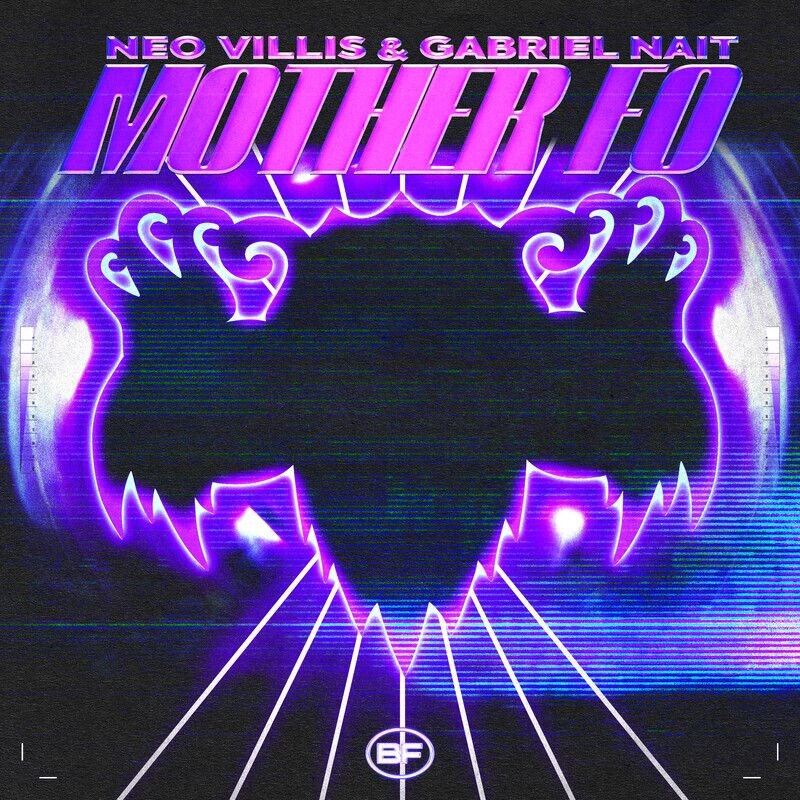 Neo Villis & Gabriel NAIT - Mother Fo (Extended Mix)