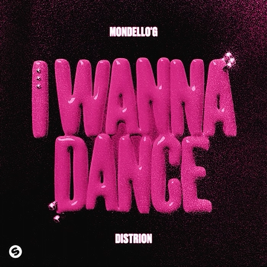 Mondello'G & Distrion - I Wanna Dance (Extended Mix)
