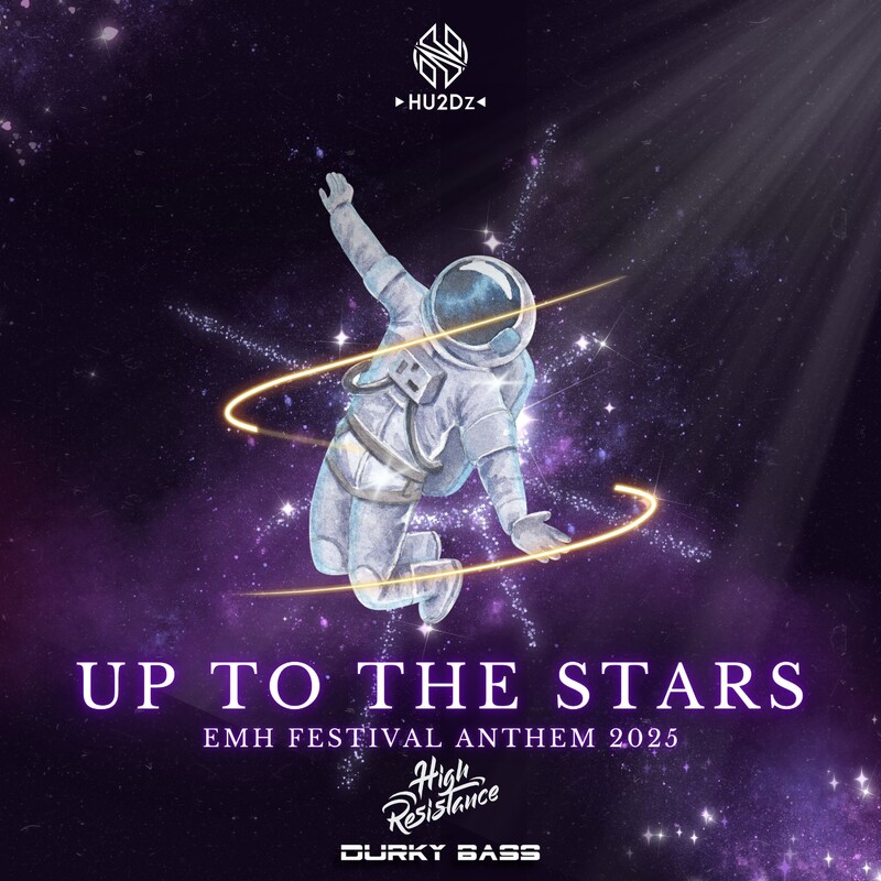 High Resistance & Durky Bass - Up To The Stars (EMH Festival 2025 Anthem) (Original Mix)