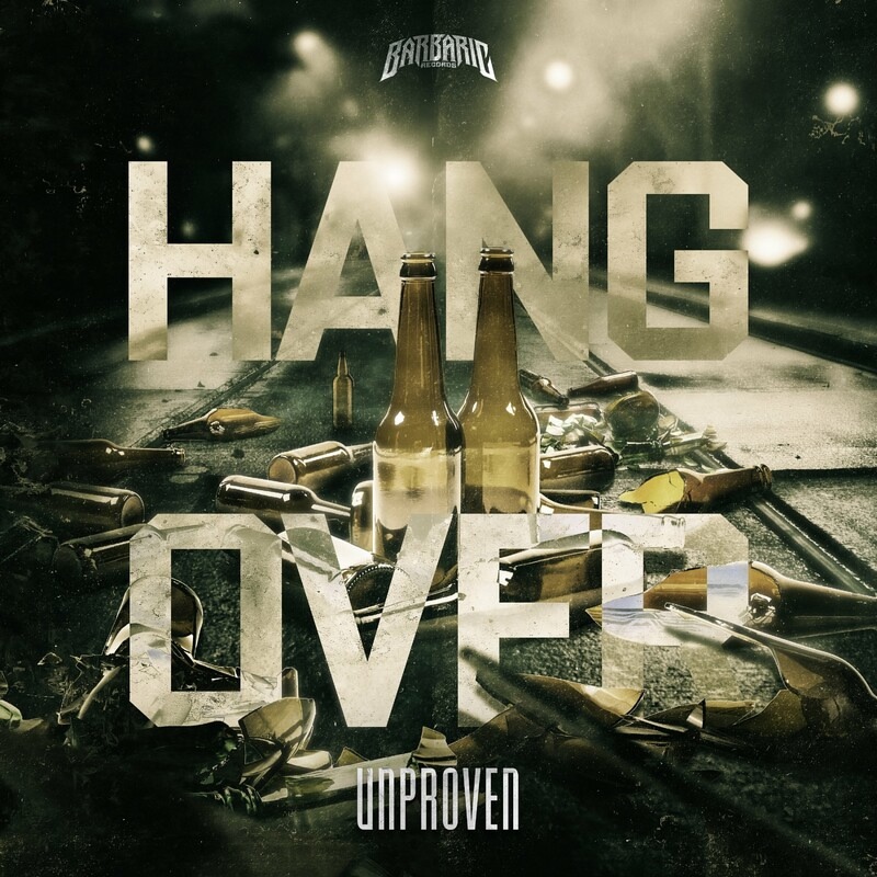 Unproven - Hangover (Original Mix)