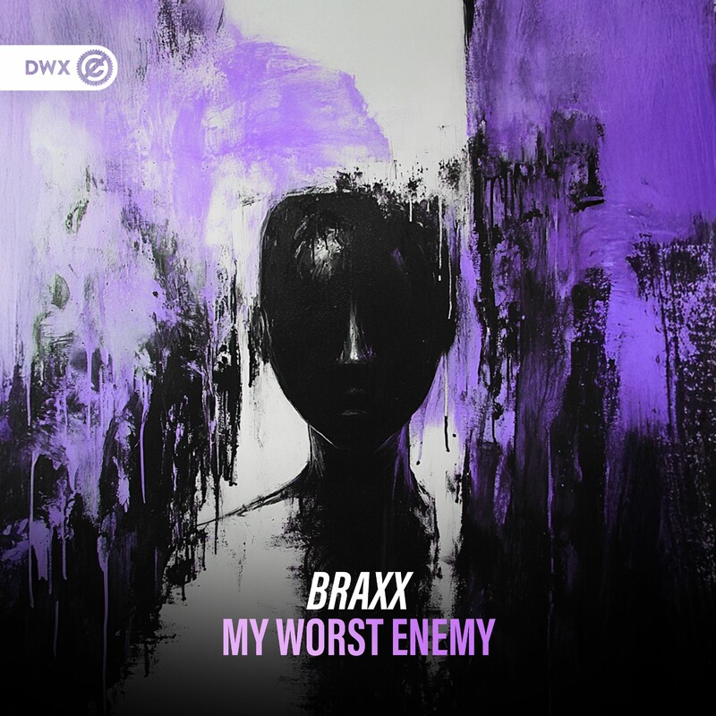 Braxx & Dirty Workz - My Worst Enemy (Original Mix)