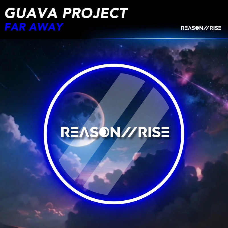 Guava Project - Far Away (Extended Mix)