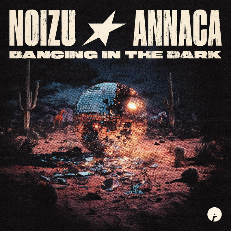 Noizu & Annaca - Dancing In The Dark (Extended Mix)