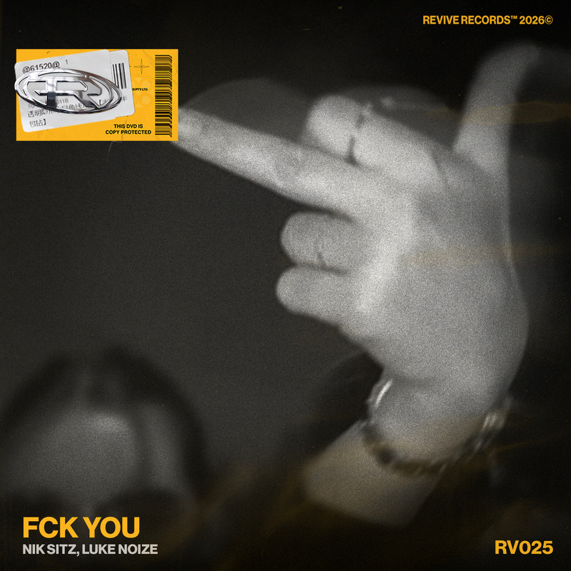 Nik Sitz, Luke Noize - FCK YOU (Extended Mix)