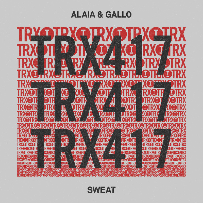 Alaia & Gallo - Sweat (Extended Mix)