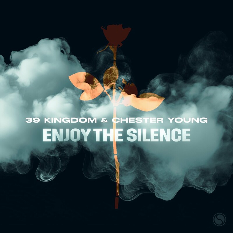 39 Kingdom & Chester Young - Enjoy The Silence (Original Mix)