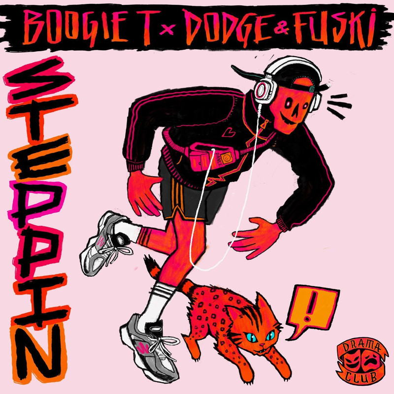 Boogie T x Dodge & Fuski - STEPPIN (Original Mix)