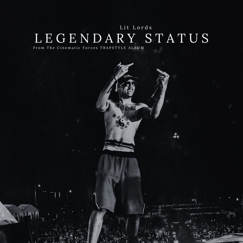 Lit Lords - Legendary Status (Original Mix)