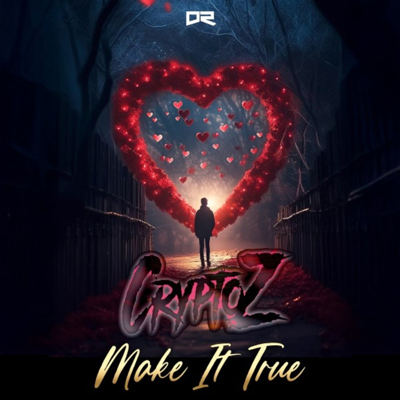 CryptoZ - Make It True (Extended Mix)