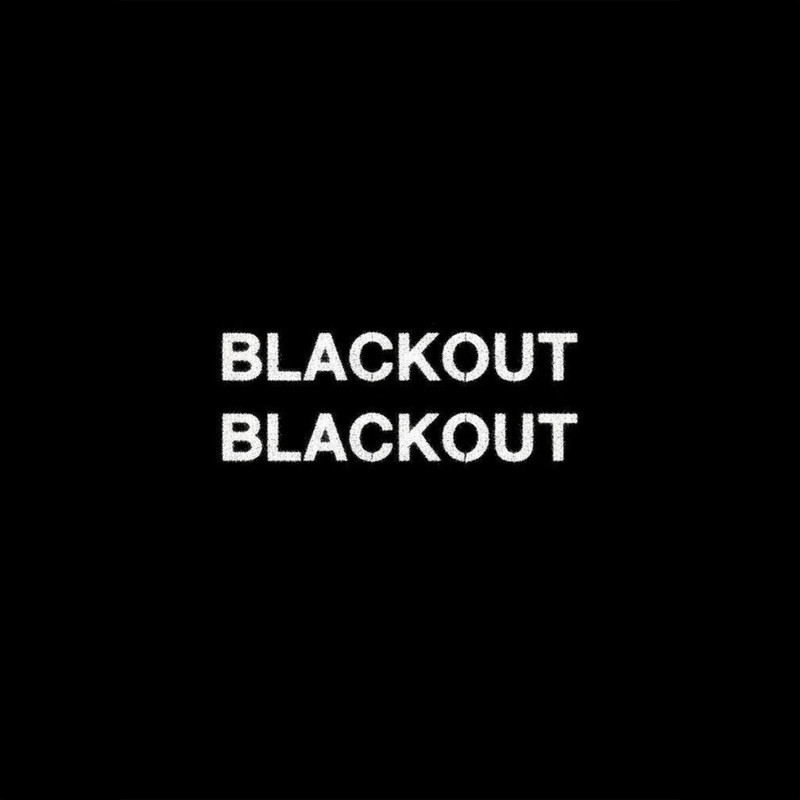 all things break - blackout blackout (Original Mix)