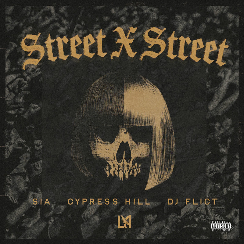 Sia, Cypress Hill & DJ FLICT - STREET X STREET (Original Mix)